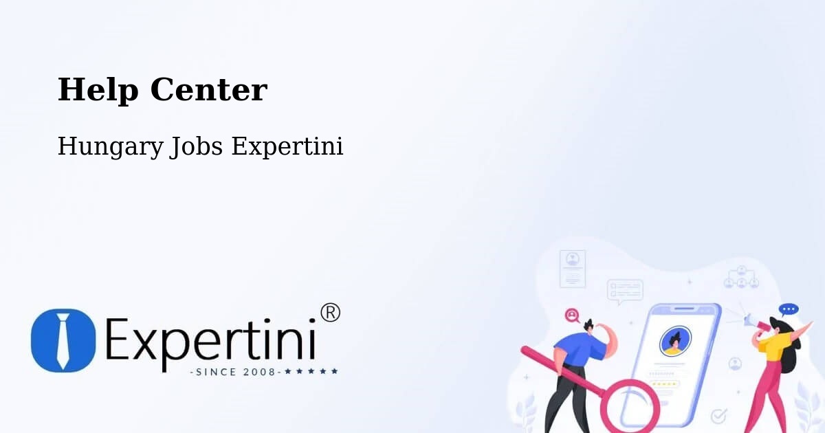 Help Center – Pétervására - Hungary Jobs Expertini